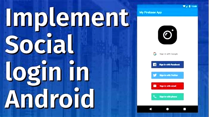 Android Tutorial: Building a Social Media Login Integration for Your App