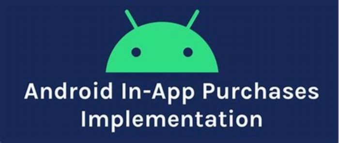 Android Tutorial: Implementing In-App Purchases for Your App