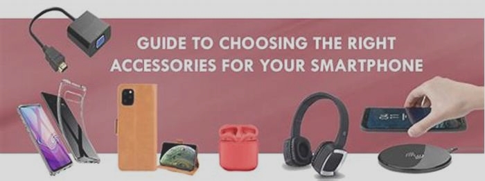 How to Choose the Right Mobile Accessories