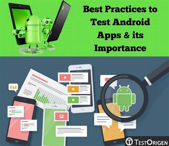 Testing Tips and Strategies for Robust Android Applications