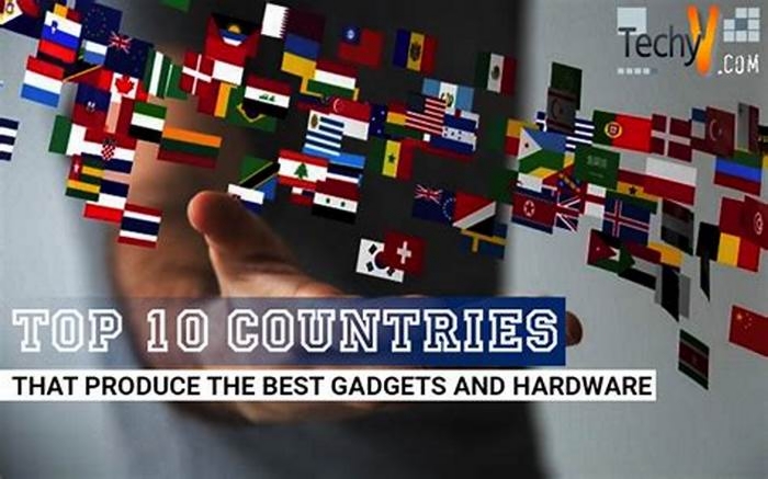 Which country is known for gadgets?